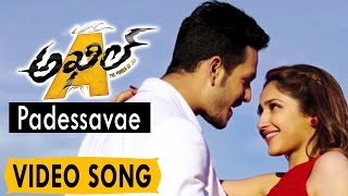 Akhil Video Songs || Padessavae Video Song || Akhil Akkineni, Sayesha Saigal