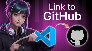 How To Connect VS Code To GitHub (Step By Step, 2026)