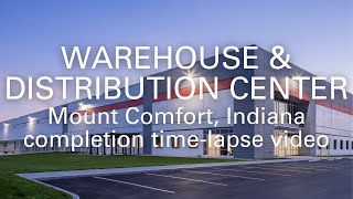 Opus Time Lapse: Warehouse & Distribution Center Completion