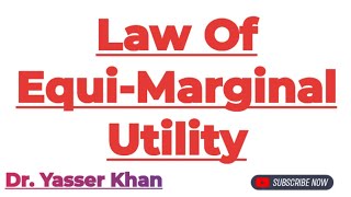 Law Of Equi-Marginal Utility | Equi Marginal Utility | Utility Analysis | Economics | Microeconomics