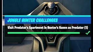 Visit Predator's Apartment in Hunter's Haven as Predator Fortnite Jungle Hunter Challenges