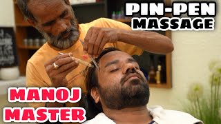 PIN-PEN HEAD MASSAGE THERAPY  BY MANOJ-MASTER #INDIANBARBER #ASMR