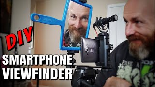 DIY Viewfinder for Smartphone | Making YouTube Videos With a Smartphone