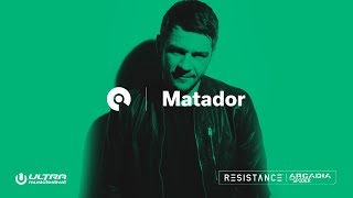 Matador (Live) @ Ultra 2018: Resistance Arcadia Spider - Day 2 (BE-AT.TV)