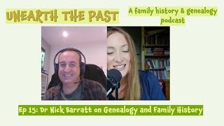 Ep 15: Dr Nick Barratt on Genealogy and Family History