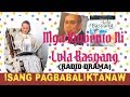 MGA KUWENTO NI LOLA BASYANG - Isang Pagbabaliktanaw