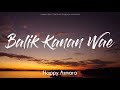 HAPPY ASMARA - BALIK KANAN WAE (UNOFFICCIAL LYRIC VIDEO)