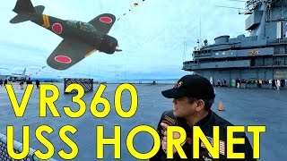 Walking Tour of USS Hornet in VR 360 Video.