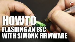 [HOWTO] Flash an ESC with SIMONK firmware - LusoRC.com