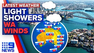 Light showers headed for East Coast, Wind to hit Western Australia | Weather | 9 News Australia