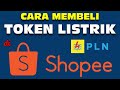 Cara Membeli Token Listrik PLN di Shopee | Hitungannya Tanpa Biaya Admin  | Banyak Promo Pula !