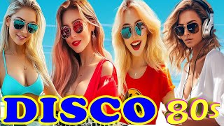 💥 Classic Disco Songs You Can't Forget 🌷 Legends Golden Eurodisco