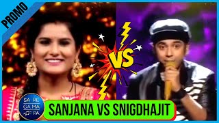 Sanjana Bhat Vs Snigdhajit Bhowmik Saregamapa | Saregamapa Dharmendra | Sanjana & Snigdhajit Promo |