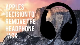 The Real Reason Apple Removed The Headphone Jack