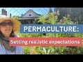 Permaculture: Do we have unrealistic expectations?