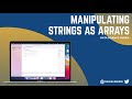 Manipulating Strings as Arrays -  Data Science