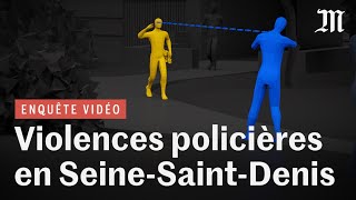 Violences policières : en Seine-Saint-Denis, comment une opération de police a viré au chaos