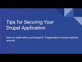 Tips for Securing Your Drupal Application