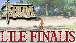 L'EPREUVE DE L'ÎLE FINALIS ! - Zelda Breath Of The Wild