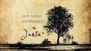 Jante - Vom Gehen und Bleiben (Official Audio)