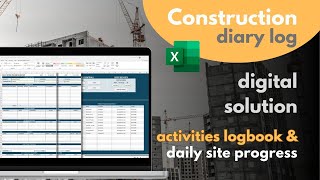 Construction Daily Works Progress Log Diary and Logbook in Excel