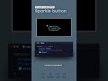 Sparkle Button #codewith_muhilan #css #coding