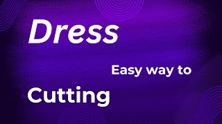 Dress cutting video #easy way of dress cutting #simple method dress cutting #trendy #fashion