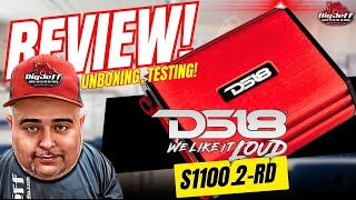 Unboxing \u0026 Testing the DS18 S1100.2 Red Amplifier - Big Jeff Audio Review! Power You Won't Believe!