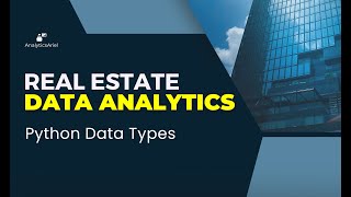 Python Data Types | Real Estate Analytics