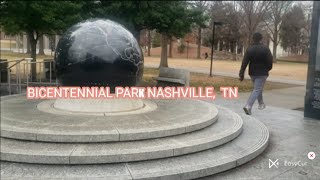 NASHVILLE TN BICENTENNIAL PARK DOWNTOWN WALKING TOUR 2/9/2025