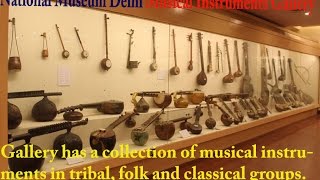 Tour of National Museum Delhi Musical Instruments Gallery