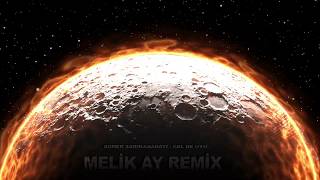 Soner Sarıkabadayı - Gel De Uyu (Melik AY Remix) 2017