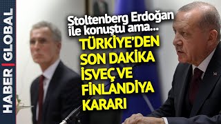 Financial Times Duyurdu: Türkiye NATO'nun Müzakere Teklifini Reddetti! Stoltenberg Erdoğan'ı aradı