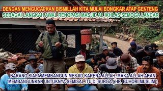 WOW,,. BEJIBUN WARGA KOMPAK GOTONG ROYONG PEMBONGKARAN ATAP GENTING MASJID AL IKHLAS SEMOGA LANCAR