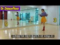 dr. dancefloor linedance tutorial 닥터 댄스플로어 라인댄스 스텝설명