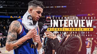 Michael Porter Jr. Postgame On-Court Interview vs. Pelicans 🎙 | 2/3/25