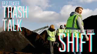 SHIFT Ep 2: Trash Talk (Teaser)