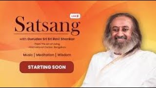 Live Satsang with Gurudev Sri Sri Ravi Shankar-Jan16