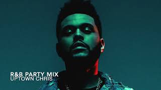 Sexy Hip Hop/R&B Party Mix - The Weeknd, Drake, Rihanna, SZA, Miguel, Chris Brown, Kehlani, Jeremih