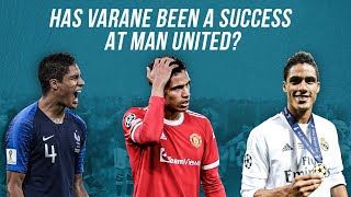 Was Raphaël Varane a successful signing for Manchester United?