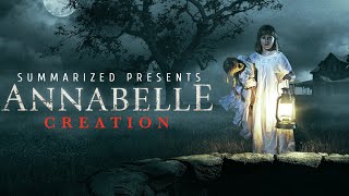 Annabelle Creation (2017) Movie Recap - Supernatural Horror Film Summarized