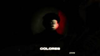 ERRE - COLORES (Official Visualizer)