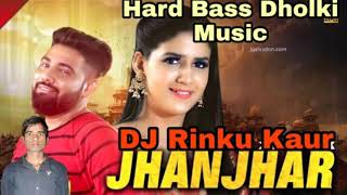Jhanjhar Deepak Yadav & Pranjal (DJ Rinku Kaur)