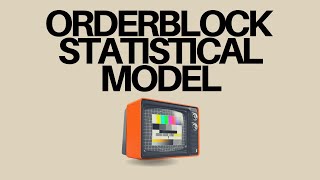 Orderblock Statistical Model using OHLC \u0026 Session Stat Map Indicators