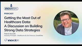 How to Get the Most Out of Your Healthcare Data [Expert Tips with Snowflake]