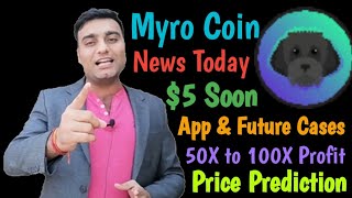 Myro Coin Binance Listing News Today | Myro Mobile App \u0026 Future Cases Launch | Myro Price Prediction