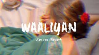 Waalian | Lofi | Slowed Reverb | Harnoor | Bollywood Lofi Songs
