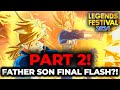 FATHER SON FINAL FLASH?! VEGETA CLAN FESTIVAL PART 2?! (Dragon Ball Legends)