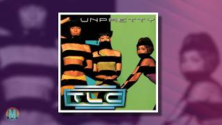TLC - Unpretty (1999)
