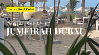 Jumeirah Zabeel Saray Hotel 5*, DUBAI